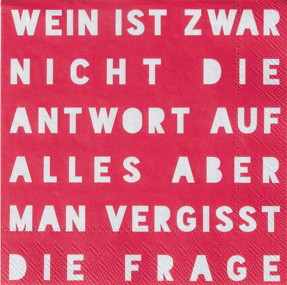 Cocktailservietten "Wein ist zwar nicht die Antwort..."