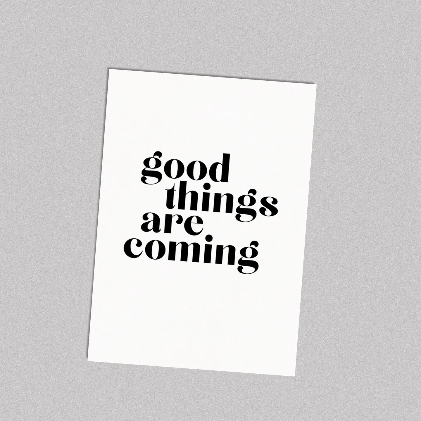 Postkarte "Good things are coming"