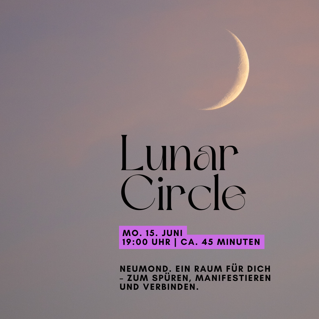 15.06. Neumond Lunar Circle